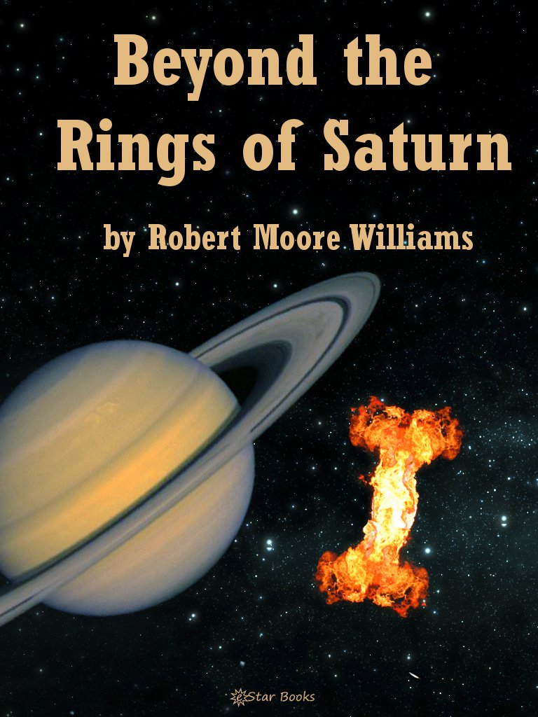 Title details for Beyond the Rings of Saturn by Robert Moore Williams - Available